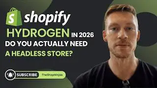 Shopify Hydrogen in 2026: Do You Actually Need a Headless Store?