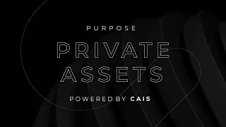 Private Assets by Purpose