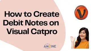 Topic- 41. How to Create a Debit Note on Visual Catpro #bestcatproinstitute #jalandhar #Amzine