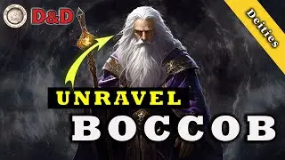 D&D Deity | Boccob | Greyhawk