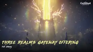 Genshin Impact (ENG): Three Realms Gateway Offering (Version 2.5) | No Commentary