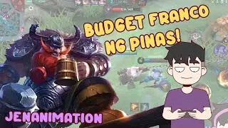 BUDGET FRANCO NG PINAS| JENANIMATION |  MOBILE LEGENDS
