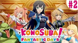 KonoSuba Fantastic Days | Коносуба Фантастические дни - #2 - Конец первой главы и тролли (GreyFox)