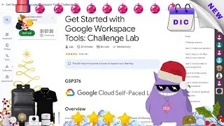 Get Started with Google Workspace Tools: Challenge Lab  