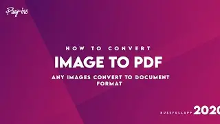 How to convert image to pdf | Covert Images in document format on moblie | 