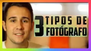 3 TIPOS DE FOTÓGRAFO