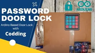 how to make Password Door lock Arduino based|| electronics Engineering project