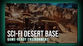 Dexsoft Games: SciFi Desert Base (Unreal Engine)
