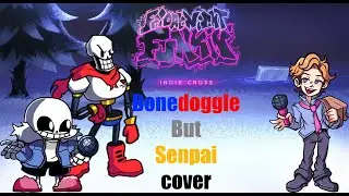FNF Bonedoggle: But Senpai Cover (Remake Voices)