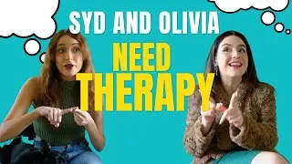 Syd and Olivia Need Therapy