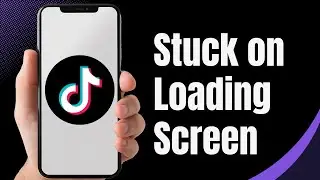 How to Fix TikTok Stuck on Loading Screen | TikTok Stuck on Loading Screen (2024)