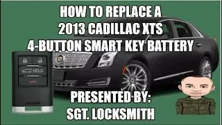 How to replace a 2013 Cadillac XTS 4 Button Smart Key Battery