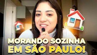 VOU MORAR SOZINHA EM SÃO PAULO | Tour no apê + organizando a vida no Brasil
