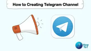 How to Create Telegram channel