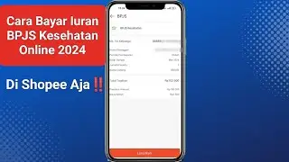 Cara Bayar BPJS Kesehatan Lewat Shopee 2024 ‼️