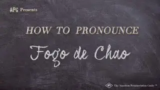 How to Pronounce Fogo de Chao (According to FOGO DE CHAO!)