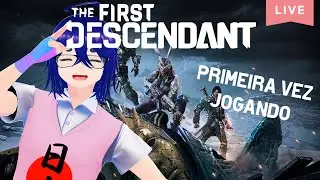 【The First Descendant】O Primeiro Descendente