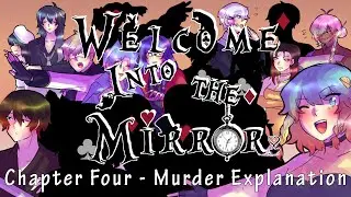DR RP : WITM | CHAPTER FOUR : MURDER EXPLANATION