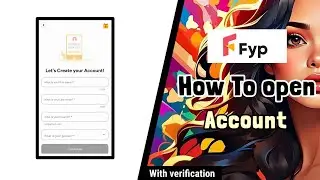 fyp How To Open Account || fyp How to use || complete guide ||