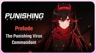 Punishing: Gray Raven | Mission Chapter: 00 - Prelude
