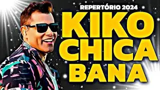 KIKO CHICABANA 2024 REPERTÓRIO DO KIKO CHICABANA 2024 CASCA DE BALA