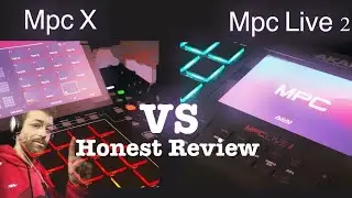 Mpc live 2 vs Mpc X Honest Review