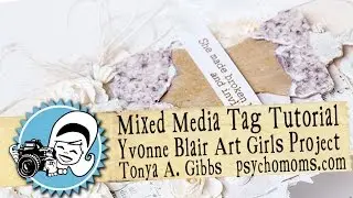 Broken Mixed Media Tag Tutorial - YB Art Girls