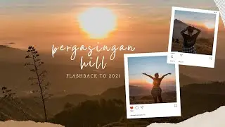 BUKIT PERGASINGAN BARENG TVRI | FLASHBACK TO 2021 👀
