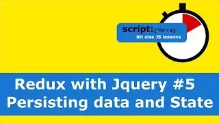 Redux with Jquery #5 Persisting data and State
