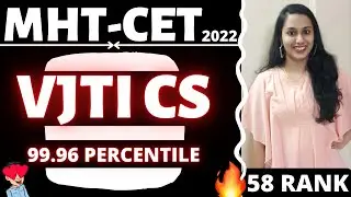 MHT CET 2022 🔥 How to Score 99+ Percentile in MHT-CET 2022? 🔥 MHT-CET Topper Interview (58 RANK) ❤️