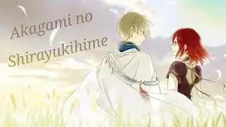AMV - Сколько знакомых, сколько лиц, вокруг... {Akagami no Shirayukihime}