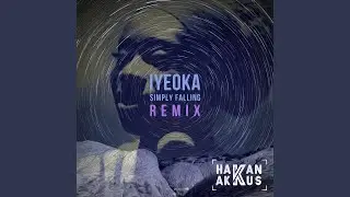 Simply Falling (Hakan Akkus Official Remix)