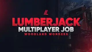 Multiplayer Lumberjack Job [FIVEM] [QBCore & ESX & vRP & STANDALONE ]