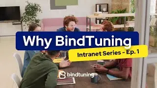 Why BindTuning | Intranet Series Ep. 1