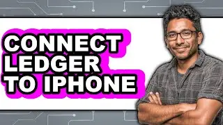 How to Connect Ledger to iPhone (Updated)