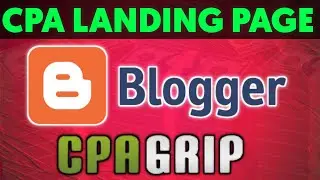 How To Create Cpa Landing Page FREE Blogger 2022 | Cpa Marketing Tutorial