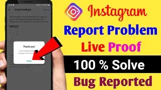 Instagram Report Problem | Instagram Bug Report | Instagram Pe Tell Us Problem Kaise Solve Kare