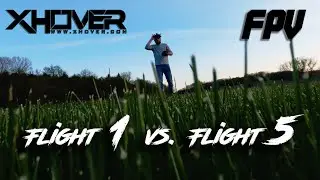 FPV Flight 1 vs. Flight 5 | XHover Blastr RTF 6s