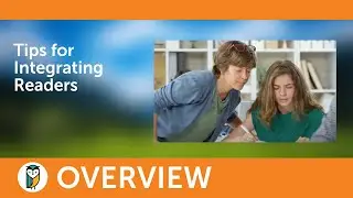 Tips for Integrating Readers