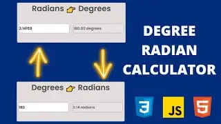 Build A Degree Radian Converter Using Javascript, HTML & CSS