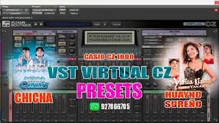 VST VIRTUAL CZ CASIO CZ 1000 PRESETS huayno sureño CHICHA sonido 2000