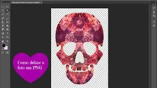 ♥ Como deixar uma imagem em PNG ♥ Photoshop CS6