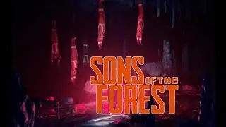Лесная пещера • Sons Of The Forest #2