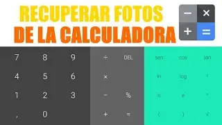 RECUPERAR FOTOS de la Calculadora Secreta