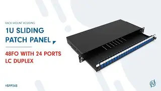 48FO with 24 LC Duplex 1U Sliding Patch Panel