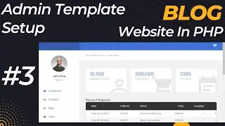 Php project | Blog website in php | Admin panel setup - 3 | CMS in php  