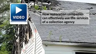 Collection agencies specializing in restoration companies