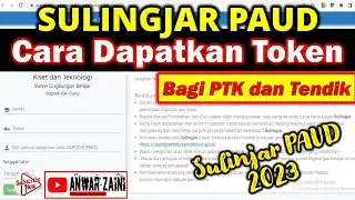 Cara Mendapatkan Token Sulingjar PAUD