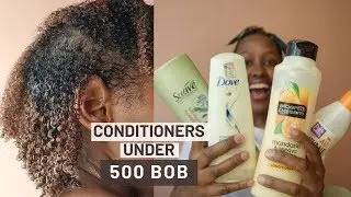 GOOD CONDITIONERS UNDER 500 BOB IN NAIROBI | All Hair Types