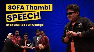 IG Fame Sofa Thambi Speech at SSN Collge| SYCON event 2024| Shiv Nadar University| #Entrepreneurship